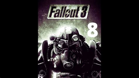 Fallout 3 Episodio 8 YouTube