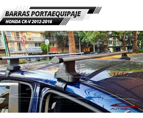 Barras Portaequipaje Crv Honda 2012 13 2014 2015 2016 Torus Mercado Libre