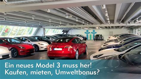 Tesla Model 3 Kaufen Oder Mieten Förderung Mit Umweltbonus Youtube