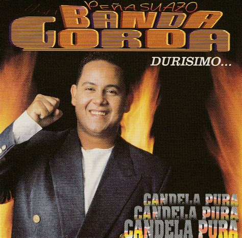 Durisimo By José Peña Suazo Y La Banda Gorda 1995 Cd Musical