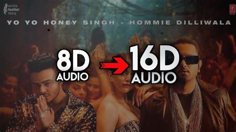 Yo Yo Honey Singh Shor Machega 16D AUDIO NOT 8D Ft Hommie