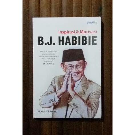 Jual Inspirasi Motivasi B J Habibie Shopee Indonesia