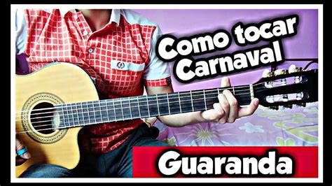 Como Tocar CARNAVAL Tutorial Parte 1 Guitarra YouTube