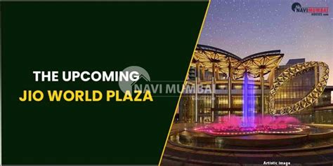 The Upcoming Jio World Plaza & The Ambani Jio World Centre