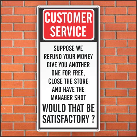 Funny Customer Service Business Sign Funny Sign 12 X 24 Aluminum Sign ...