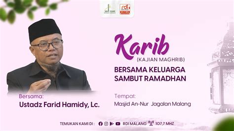 Karib Kajian Maghrib Bersama Keluarga Sambut Ramadhan Ustadz