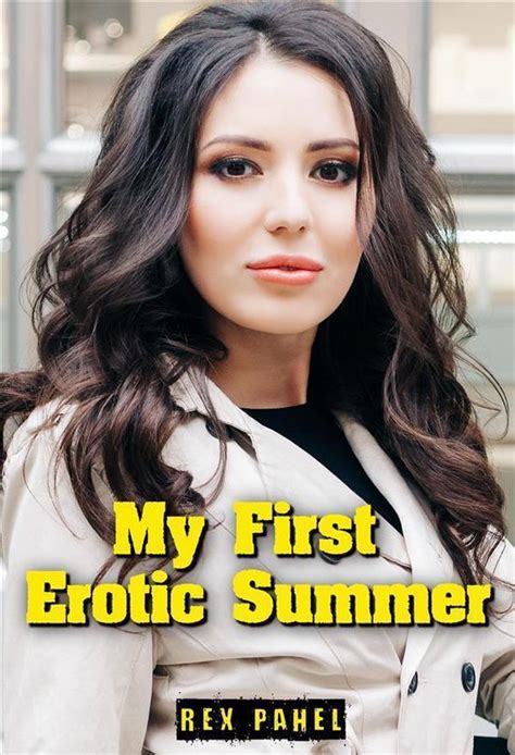 My First Erotic Summer Ebook Rex Pahel 9788827562468 Boeken