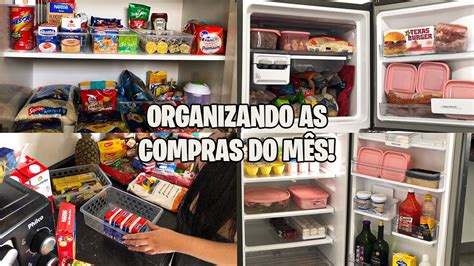 Organizando As Compras Do M S No Arm Rio E Na Geladeira Faxina