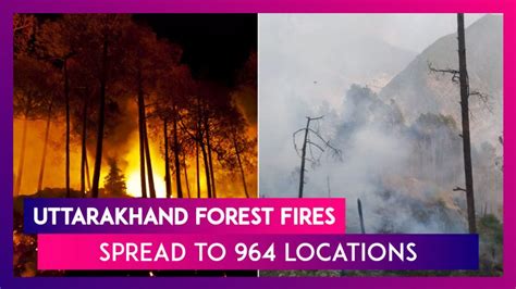 Uttarakhand Forest Fires Spread To 964 Locations Helicopters Rushed