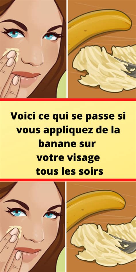 Voici Ce Qui Se Passe Si Vous Appliquez De La Banane Sur Votre Visage