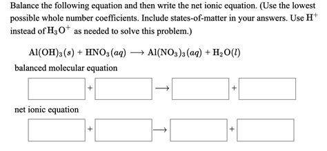 Solved Balance The Following Equation And Then Write The Net