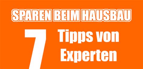 Sparen Beim Hausbau Tipps Von Experten Mcdeal De