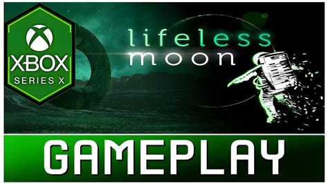 Lifeless Moon Xbox Series X Gameplay First Look Youtube