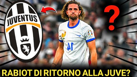 Annuncio Ufficiale Messaggio Di Rabiot Per La Juventus News Juventus