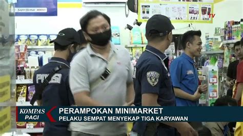 Sadis Perampok Gasak Uang Juta Dan Sekap Tiga Karyawan Minimarket