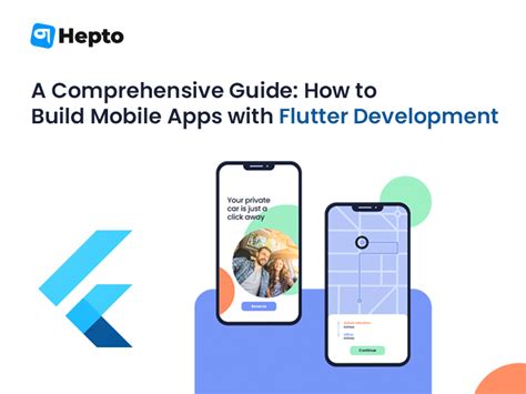 A Comprehensive Guide How To Build Mobile Apps With Flutter Development