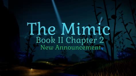 The Mimic Book Ii Chapter Announcement Youtube