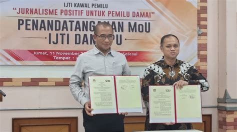 Teken Mou Dengan Kpu Ri Ijti Komitmen Kawal Pemilu