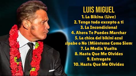 Luis Miguel Essential Singles Roundup For 2024 Leading Hits Collection