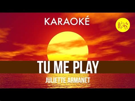 Tu Me Play Juliette Armanet Karaok Youtube