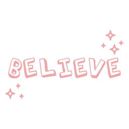 Believe Doodle Lettering Quote Png Svg Design For T Shirts