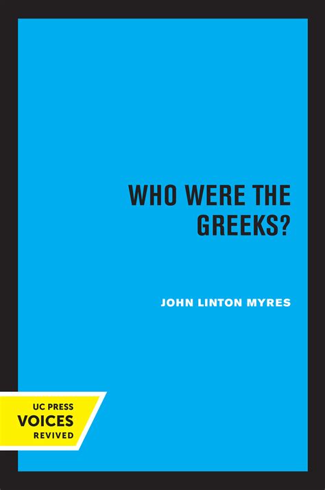 Who Were the Greeks? by John Myres - Paper