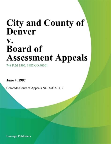 [download] City And County Of Denver V Board Of Assessment Appeals By Colorado Court Of