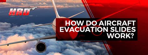 How Do Aircraft Evacuation Slides Work Hrd Aero Systems