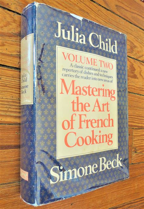 Mastering The Art Of French Cooking Volume 2 By Julia Child Fine