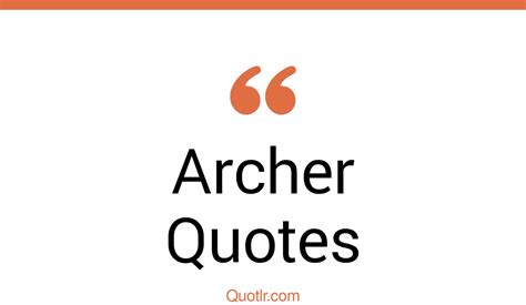 45+ Colossal Archer Quotes That Will Unlock Your True Potential