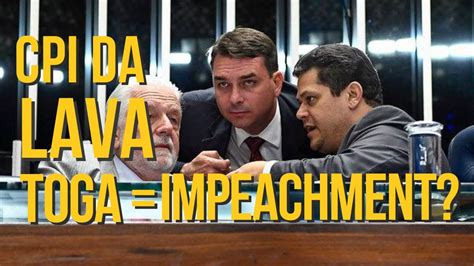 CPI DA LAVA TOGA GERARIA IMPEACHMENT YouTube