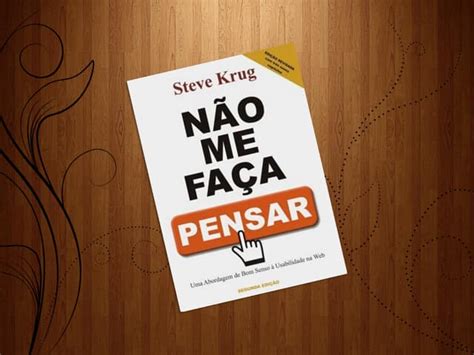 Trabalho Acadêmico sobre os capítulos 1 e 2 do Livro Não me faça pensar ...