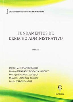 Comprar Fundamentos De Derecho Administrativo De Marcos Fernando Pablo