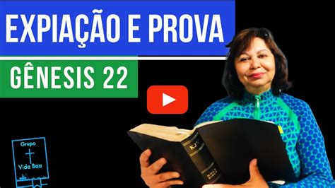 Expiação e Prova Gênesis 22 Mesma confiança de Cristo a Deus por