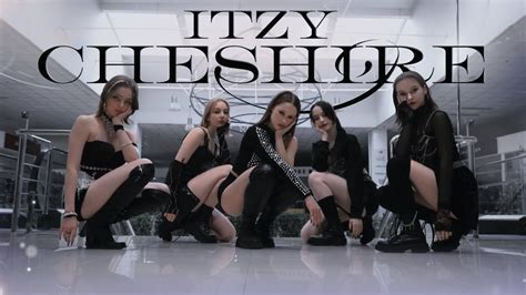 K Pop In Public Itzy Cheshire Dance Cover By Hot Issue