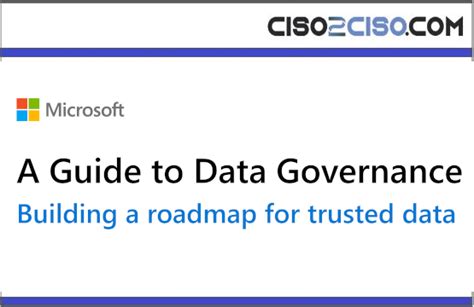 Data Governance Building A Roadmap For Trusted Data Ciso2cisocom