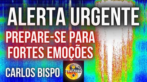 ALERTA URGENTE Por Carlos Bispo Plutarco YouTube