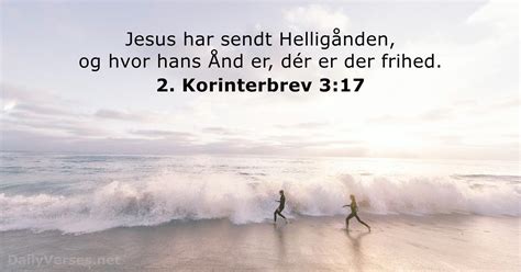 9 Oktober 2022 Dagens Bibelvers 2 Korinterbrev 3 17 DailyVerses Net