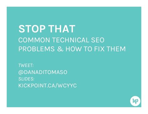 Stop That Common Technical Seo Problems How To Fix Them By Dana