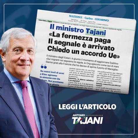 Il Ministro Tajani La Fermezza Paga Il Segnale Arrivato Chiedo Un