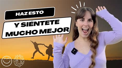 Formas De Mejorar Tu Estado De Nimo Ahora Mismo Youtube