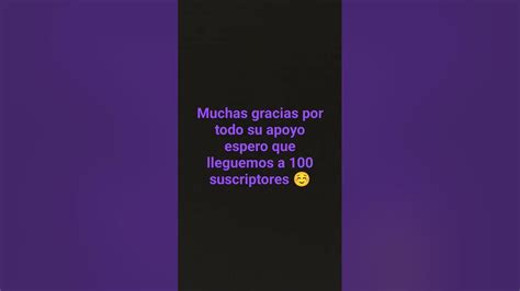 Muchas Gracias Por Su Apoyo ☺️ Youtube