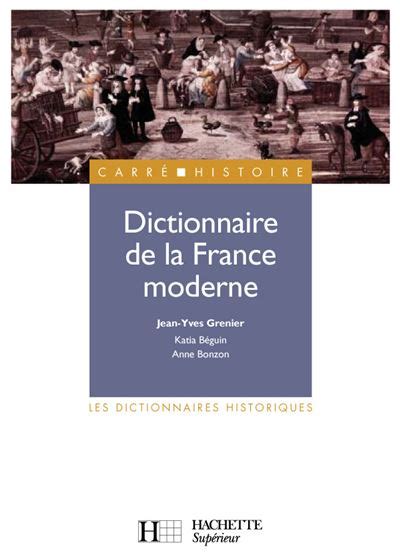 Dictionnaire de la France moderne broché Anne Bonzon Jean Yves