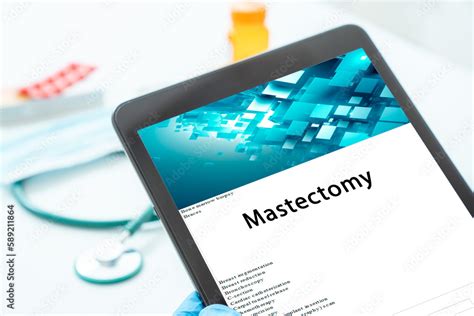 Mastectomy Medical Procedures A Surgical Procedure That Involves