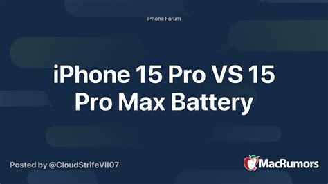 iPhone 15 Pro VS 15 Pro Max Battery | MacRumors Forums