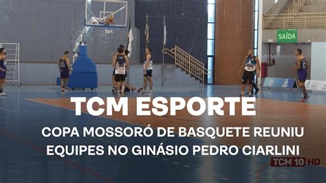 TCM Notícia Esportes Copa Mossoró de Basquete reuniu equipes no