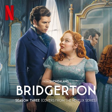 Bridgerton Season Three (Covers from the Netflix Series – Pt. 1 ...