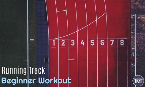 Running Track Workout For Beginners - The Mummy Toolbox