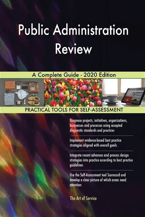 Public Administration Review A Complete Guide Edition