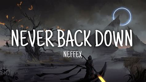 Neffex Never Back Down Lyrics Universe Music Youtube